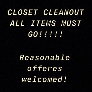 ALL ITEMS MUST GO!!!!